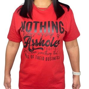 Nothing bring a group of……. T-shirt